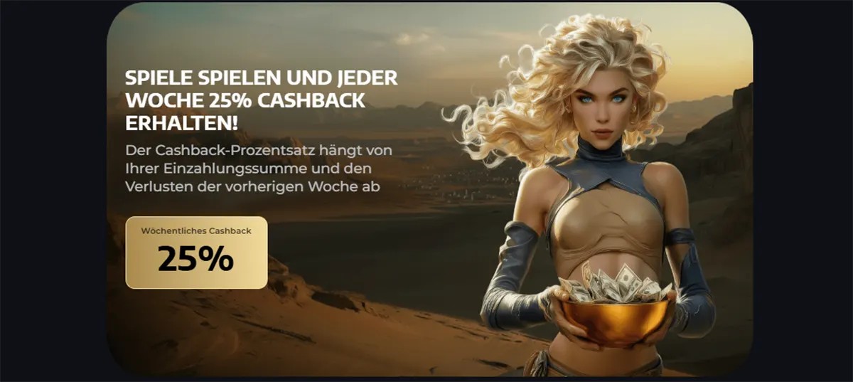 Fantasy warrior woman holding a bowl of money in a desert landscape next to a 25% weekly cashback casino promotion in German.